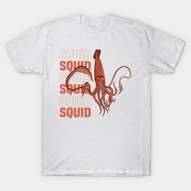 Squid Funny & humor Squids Cute & Cool Art Design Lovers T-Shirt by zyononzy